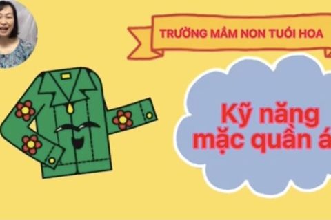 HD kỹ năng mặc quần áo cùng Cô giáo Tuyết Mai lớp MGN B1