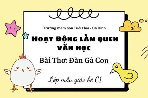 LQVH : Bài thơ “ Đàn gà con” cùng cô giáo Phương Thảo lớp MGB C1