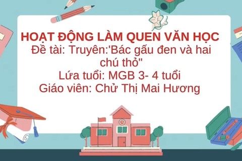 LQVH : Truyện “ Bác gấu đen và hai chú thỏ” cùng cô giáo Mai Hương lớp MGB C2