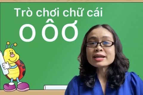 LQCV: Trò chơi chữ cái: O, Ô, Ơ. Cô giáo Huyền Thanh lớp MGN B1