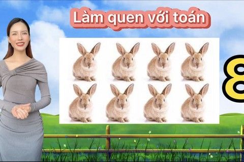 LQVT : Đếm đến 8, nhận biết các nhóm có số lượng là 8, nhận biết số 8 cùng cô giáo Hà Thu lớp MGL A1