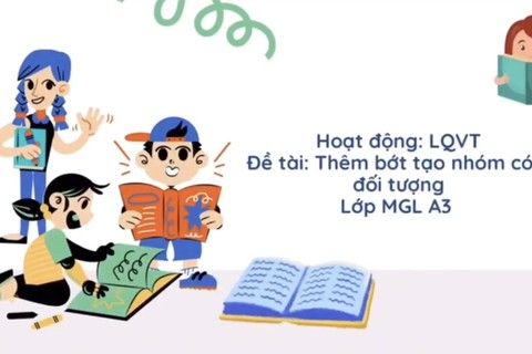 LQVT : Thêm bớt tạo nhóm đối tượng có số lượng 7 cùng cô giáo Huyền Trang lớp MGL A3