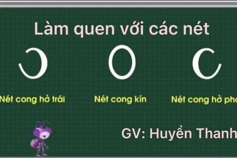 LQCV: Làm quen với nét cong hở phải, nét cong hở trái, nét cong tròn khép kín. Cùng Cô Huyền Thanh lớp B1