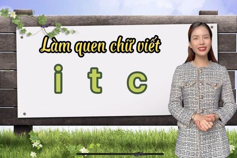 Làm quen chữ viết : Nhận biết chữ i, t, c cùng cô giáo Hà Thu lớp MGL A1
