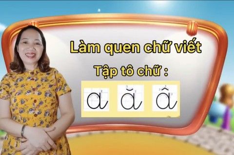 LQCV : Tập tô chữ a, ă, â cùng cô giáo Hồng Chinh lớp MGL - A1