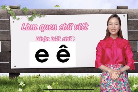 Làm quen chữ viết : Nhận biết chữ e, ê cùng cô giáo Hà Thu lớp MGL - A1