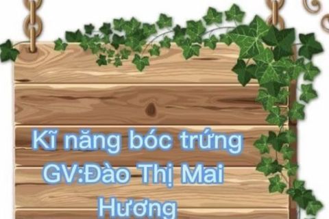 HD kỹ năng bóc trứng cùng Cô giáo Mai Hương lớp MGN B4