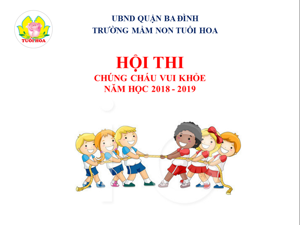 HỘI THI CHÚNG CHÁU VUI KHỎE NĂM HỌC 2018 - 2019