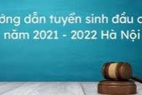 Hướng dẫn tuyển sinh vào các trường mầm non, lớp 1, lớp 6 năm học 2021 - 2022
