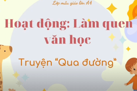 LQVH: Truyện “Qua đường” cô giáo Ngọc Thuý lớp MGLA4