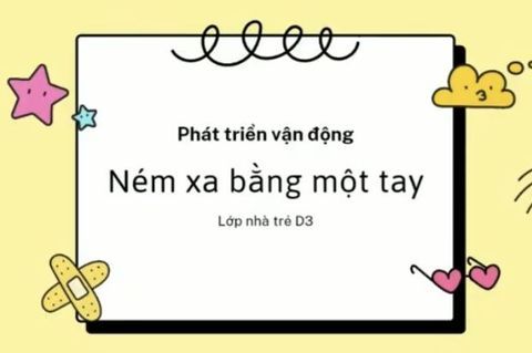 PTVĐ: Ném xa bằng 1 tay. Cô giáo Lê Thương lớp Nhà trẻ D3
