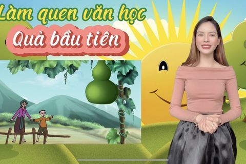 LQVH: Truyện “ Quả bầu tiên” Cô giáo Hà Thu lớp MGL A1