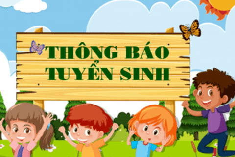 Trường Mầm non Tuổi Hoa- Thông báo Tuyển sinh  năm học 2022 - 2023
